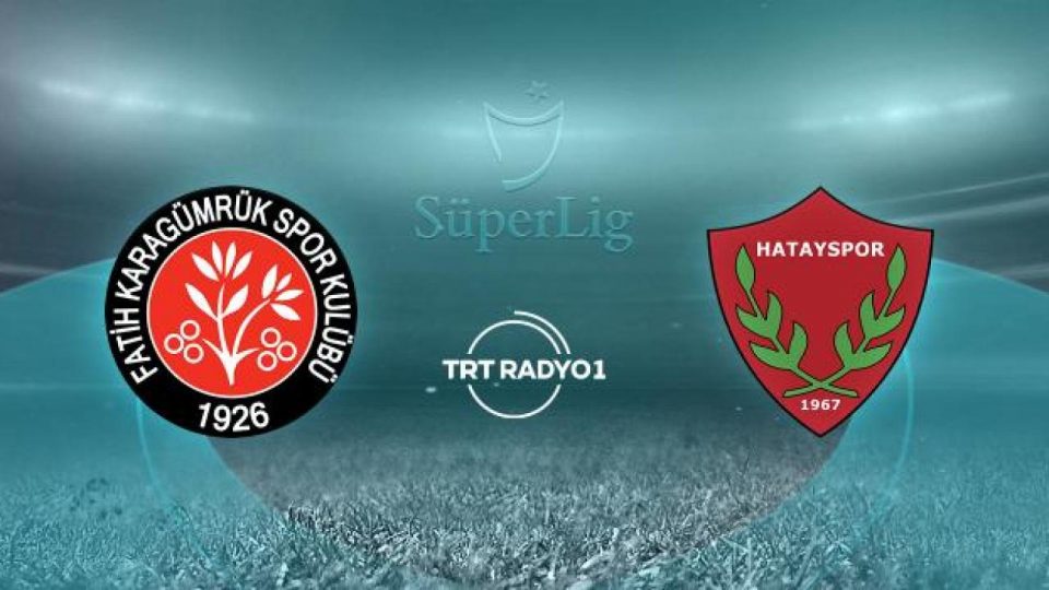 Fatih Karagümrük Hatayspor’u ağırlıyor