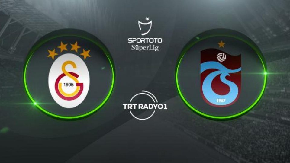 Galatasaray’ın rakibi Trabzonspor