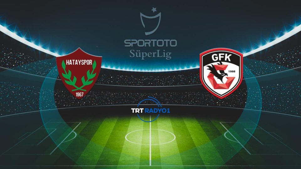Hatayspor’un rakibi Gaziantep FK