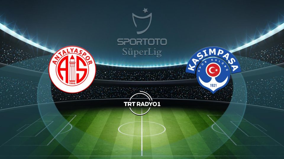 Antalyaspor’un rakibi Kasımpaşa