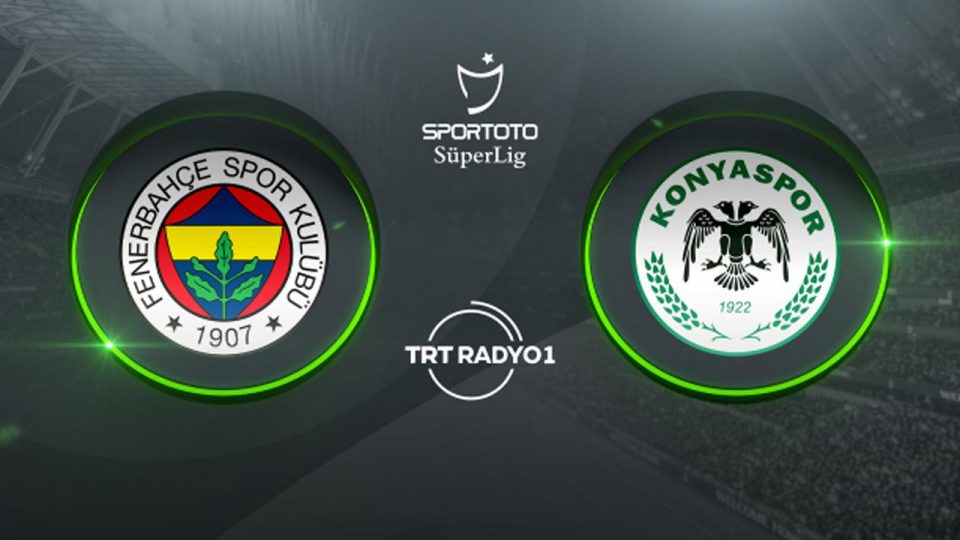 Fenerbahçe’nin konuğu Konyaspor