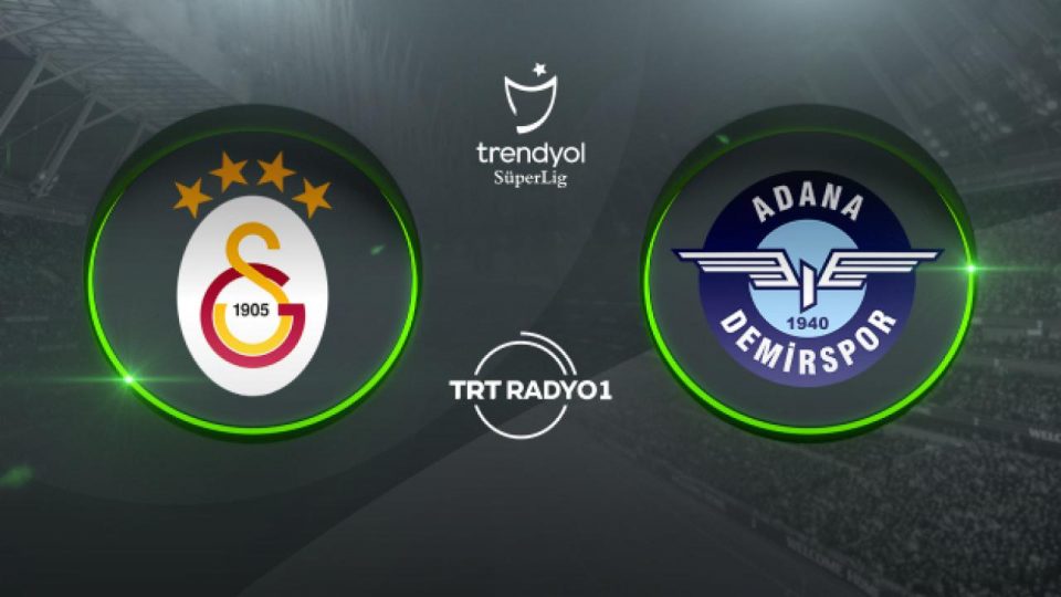 Galatasaray’ın konuğu Adana Demirspor